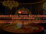 Bedava-Bonus-Veren-Bahis-Siteleri-Sartlari-Anlama-overlay-1788192899.jpg