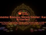 Deneme-Bonusu-Veren-Siteler-Karar-Kriterleri-overlay-1788124736.jpg